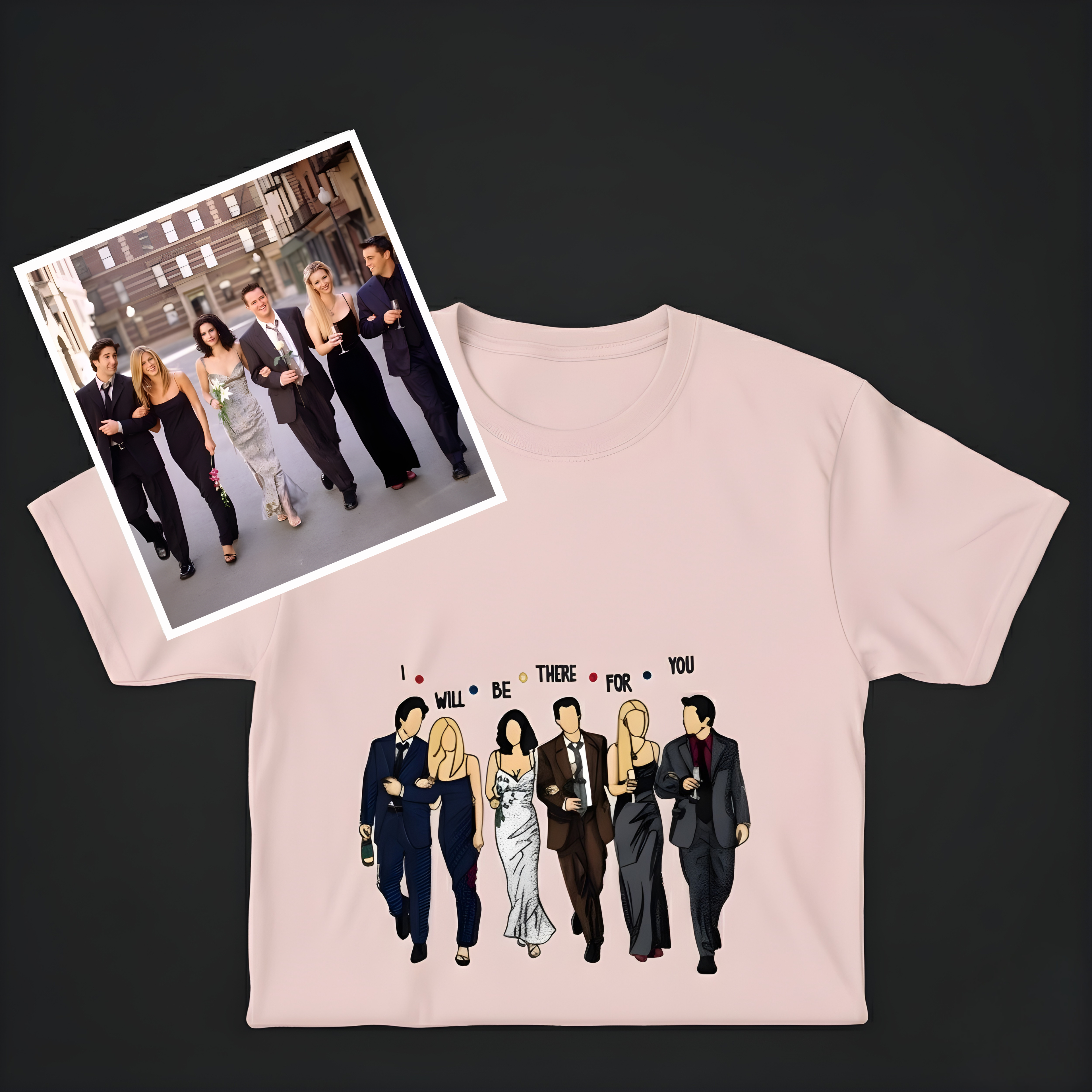 I’ll Be There For You | Embroidered T-Shirt