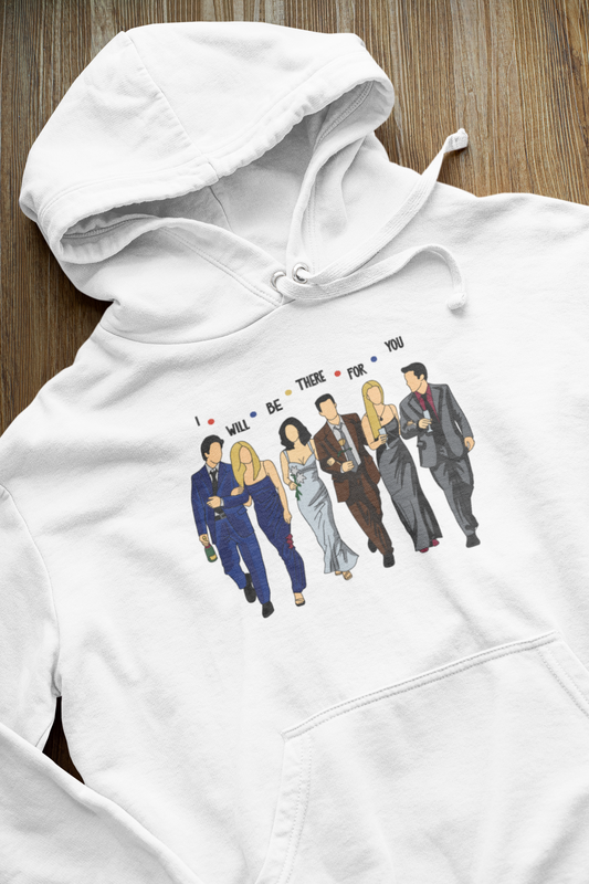 I’ll BE THERE FOR YOU | EMBROIDERY