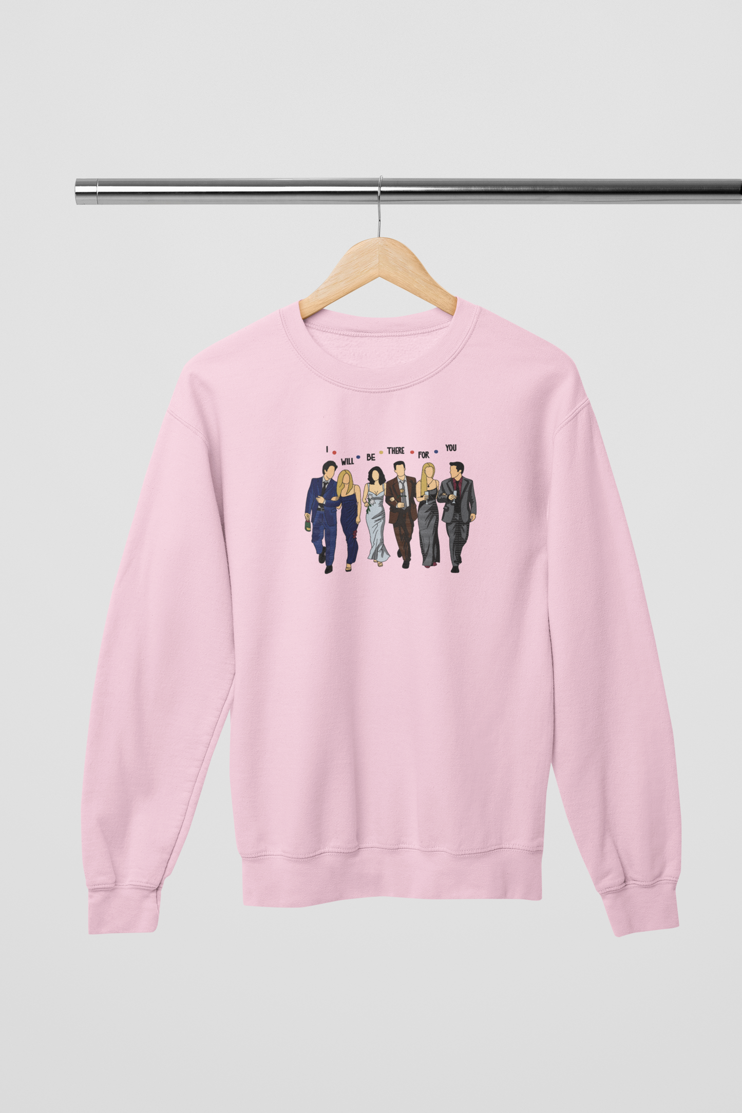 I’ll Be There For You | Embroidered Style